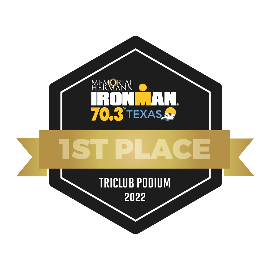 2022 70.3 Texas TriClub Badge - 1st Place