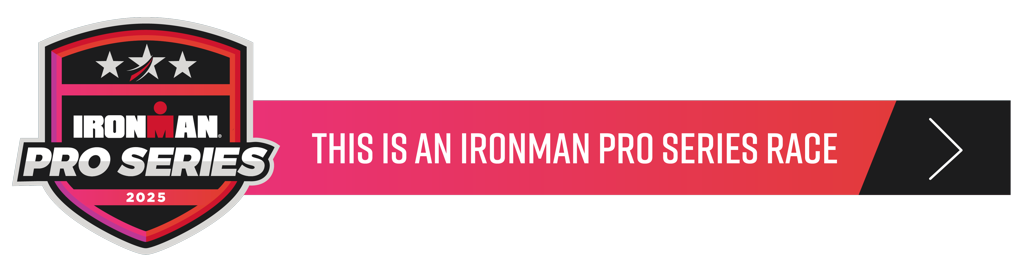 2025 IRONMAN Pro Series Event