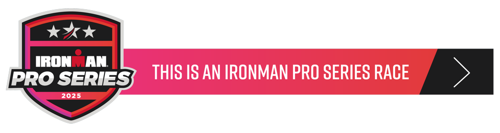 2025 IRONMAN Pro Series Event